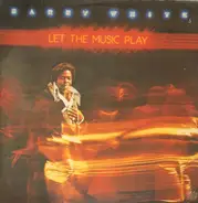 Barry White - Let the Music Play