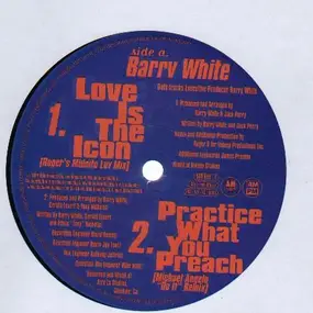 Barry White - Practice What You Preach (The R&B Mixes)