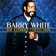 Barry White - THE ULTIMATE COLLECTION