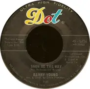 Barry Young - Show Me The Way