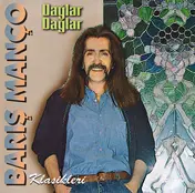baris manco - Klasikleri / Dağlar Dağlar