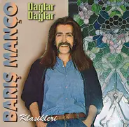 Barış Manço - Klasikleri / Dağlar Dağlar