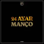 Baris Manco - 24 Ayar