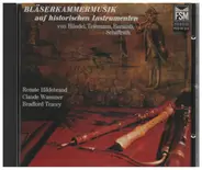 Händel / Telemann / Barsanti / Schaffrath - Bläserkammermusik Auf Historischen Instrumenten