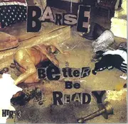 7inch Vinyl Single - Barse - Better Be Ready - Red Translucent Vinyl