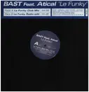 12inch Vinyl Single - Bast Featuring Atical - Le Funky
