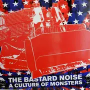 LP - Bastard Noise - A Culture Of Monsters - + Poster