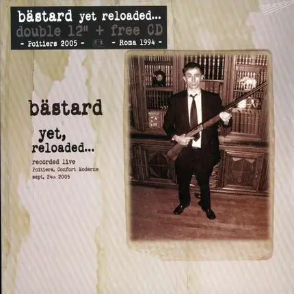 BASTARD - YET RELOADED + CD