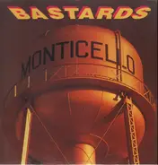 Bastards - Monticello