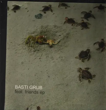 Basti Grub - FEAT. FRIENDS EP