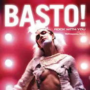 Basto! - Rock With You