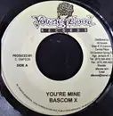 7inch Vinyl Single - Bascom X / Idonia - You're Mine / Bleeding Eye