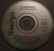CD - Dc Basehead - Not in Kansas Anymore