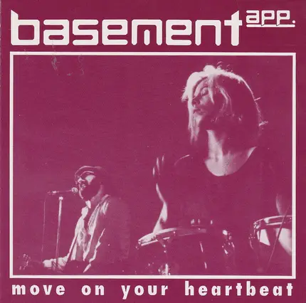 Basement App. - Move on Your Heartbeat