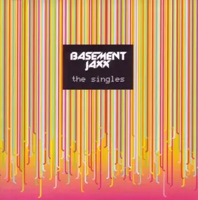 Basement Jaxx - Singles (Best of) -1cd-