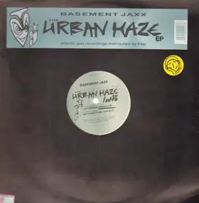 Basement Jaxx - The Urban Haze EP