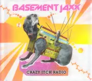 CD - Basement Jaxx - Crazy Itch Radio - Still Sealed