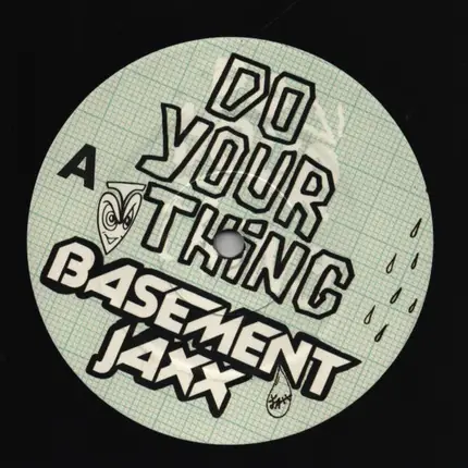 Basement Jaxx - Do Your Thing