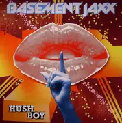 12'' - Basement Jaxx - Hush Boy