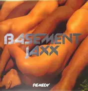 Basement Jaxx - Remedy