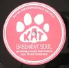 12'' - Basement Soul - People Make The World / Want To Dance / Girl You Knock Me Out