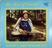 Bashful Brother Oswald - The Best Of Oswald