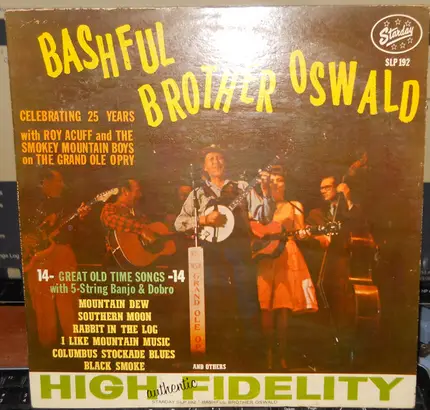 Bashful Brother Oswald - Celebrating 25 Years With Roy Acuff And The Smokey Mountain Boys On The Grand Ole Opry