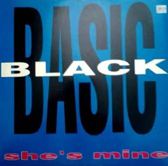 Basic Black - She's Mine