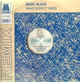 basic black - What Ever It Takes