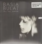Basia Bulat - Tall Tall Shadow