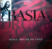 Basia - Drunk On Love