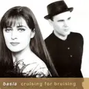 7inch Vinyl Single - Basia - Cruising For Bruising