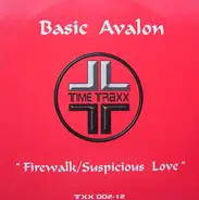 Basic Avalon - Firewalk / Suspicious Love