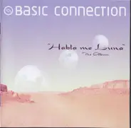 Basic Connection - Habla Me Luna - The Album