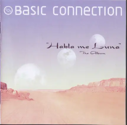 Basic Connection - Habla Me Luna - The Album