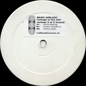 Basic Implant - Revenge Of The 202 (Remixes 2 Of 2)