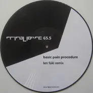 Basic Pain Procedure - Basic Pain Procedure (Len Faki Remix)