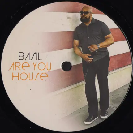 Basil - Are You House