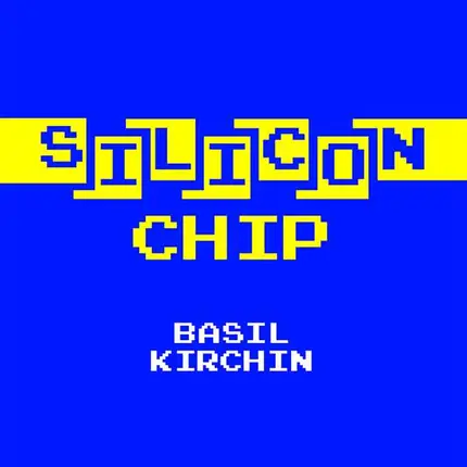 Basil Kirchin - Silicon Chip