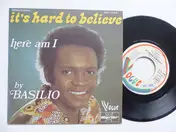 Basilio - It's Hard To Believe
