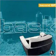 Bask - Beyond EP