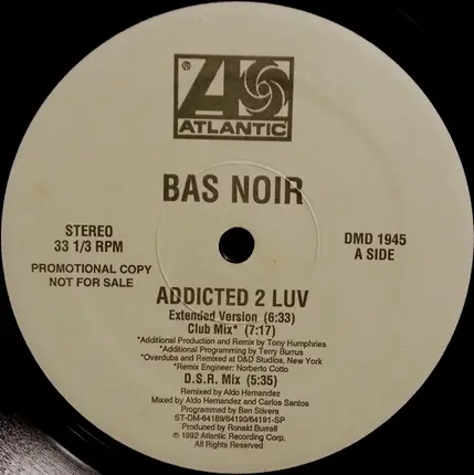 Bas Noir - Addicted 2 Luv