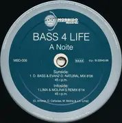 12inch Vinyl Single - Bass 4 Life - A Noite