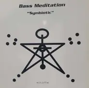 Bass Meditation - Symbiotic