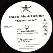 12inch Vinyl Single - Bass Meditation - Symbiotic