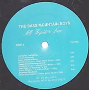 LP - Bass Mountain Boys - All Together Now