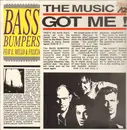 12inch Vinyl Single - Bass Bumpers - The Music's Got Me