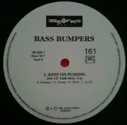 12inch Vinyl Single - Bass Bumpers - Keep On Pushing (Remixes)