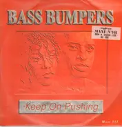 Bass Bumpers - Keep On Pushing (Remixes)