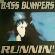 Bass Bumpers - Runnin'